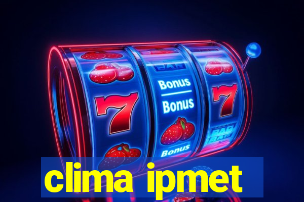 clima ipmet